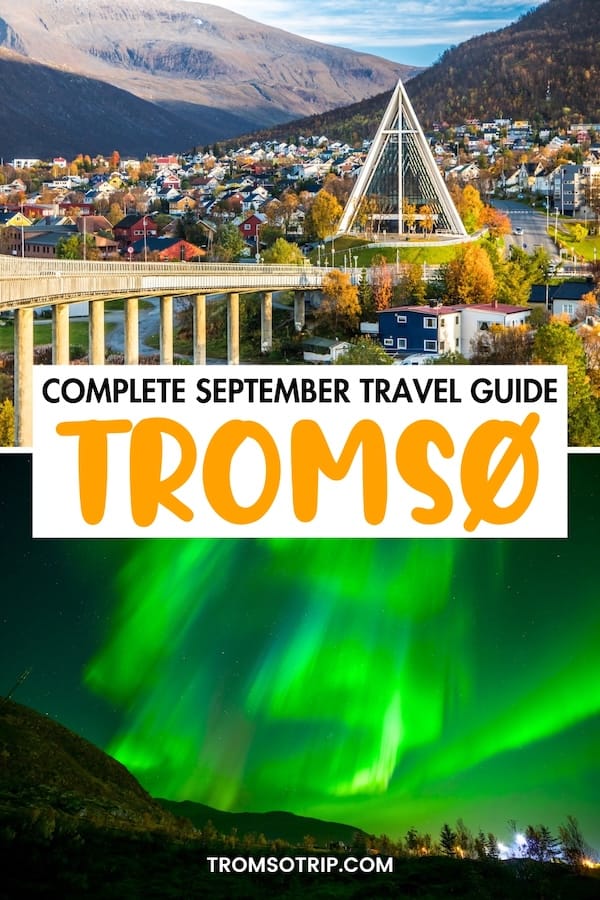 Looking for the best things to do in Tromsø in September? I have you covered - this guide covers the top activities and some useful seasonal tips for autumn. | Tromso autumn | Tromso September | Tromso fall | Things to do in Tromso | What to do in Tromso | Tromso in the off season | Northern lights in Tromso | Hiking in Tromso