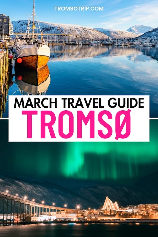 Looking to visit Tromsø in March and are wanting to know what to do, the best activities, weather information, and more? This March in Tromsø guide covers all!

Tromsø, Norway in March | Things to do in Tromsø in March | Winter in Tromsø, Norway | Northern lights in Tromsø | Tromsø itinerary | What to do in Tromsø | Festivals in Tromsø | Tromsø tours in March