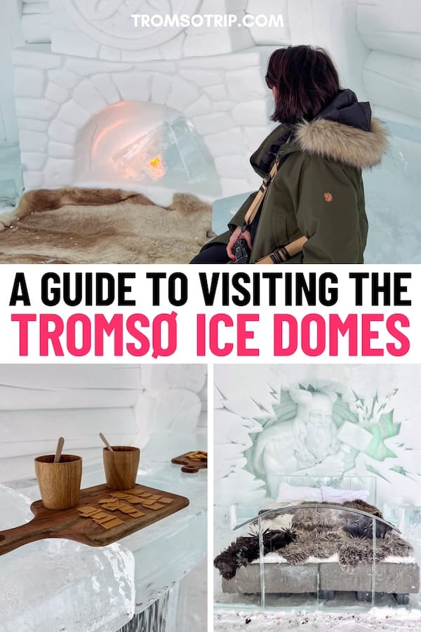Looking to visit the Tromsø Ice Domes snow park in Norway? This guide gives an honest recap of what to expect and tips... from someone who has been twice. | Visiting the Tromsø Ice Domes | Tromsø ice hotel | Tromsø snow park | Tromsø winter park | Things to do in Tromsø in winter | Tromsø winter guide | Tromsø itinerary | Visit Tromsø Ice Domes | Tromsø winter activities | Tromsø day trips | Tromsø excursions